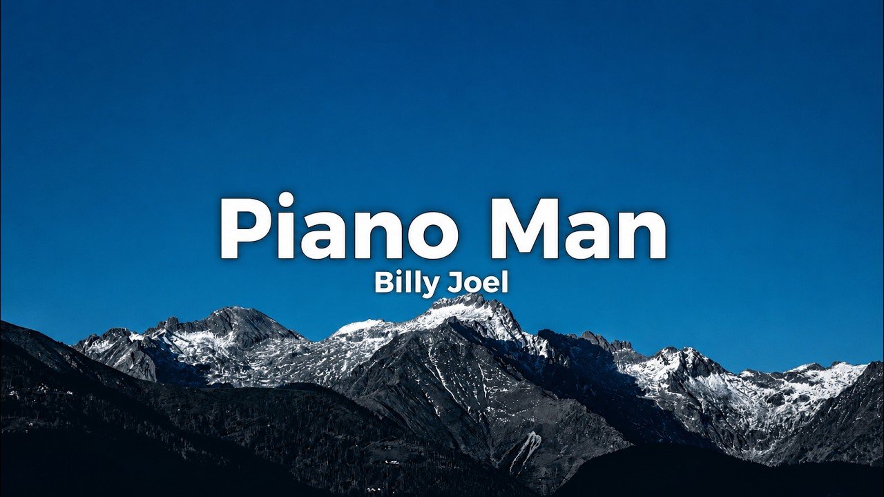 Billy Joel – Piano Man Lyrics Video (1973)