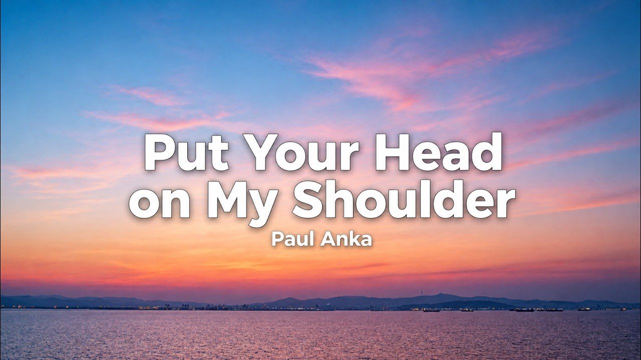 Paul Anka – Put Your Head on My Shoulder Lyrics Video (1959)