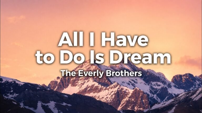 The Everly Brothers – All I Have to Do Is Dream Lyrics Video (1958)