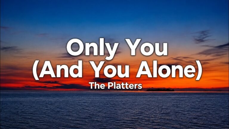 The Platters – Only You (And You Alone) Lyrics Video (1955)