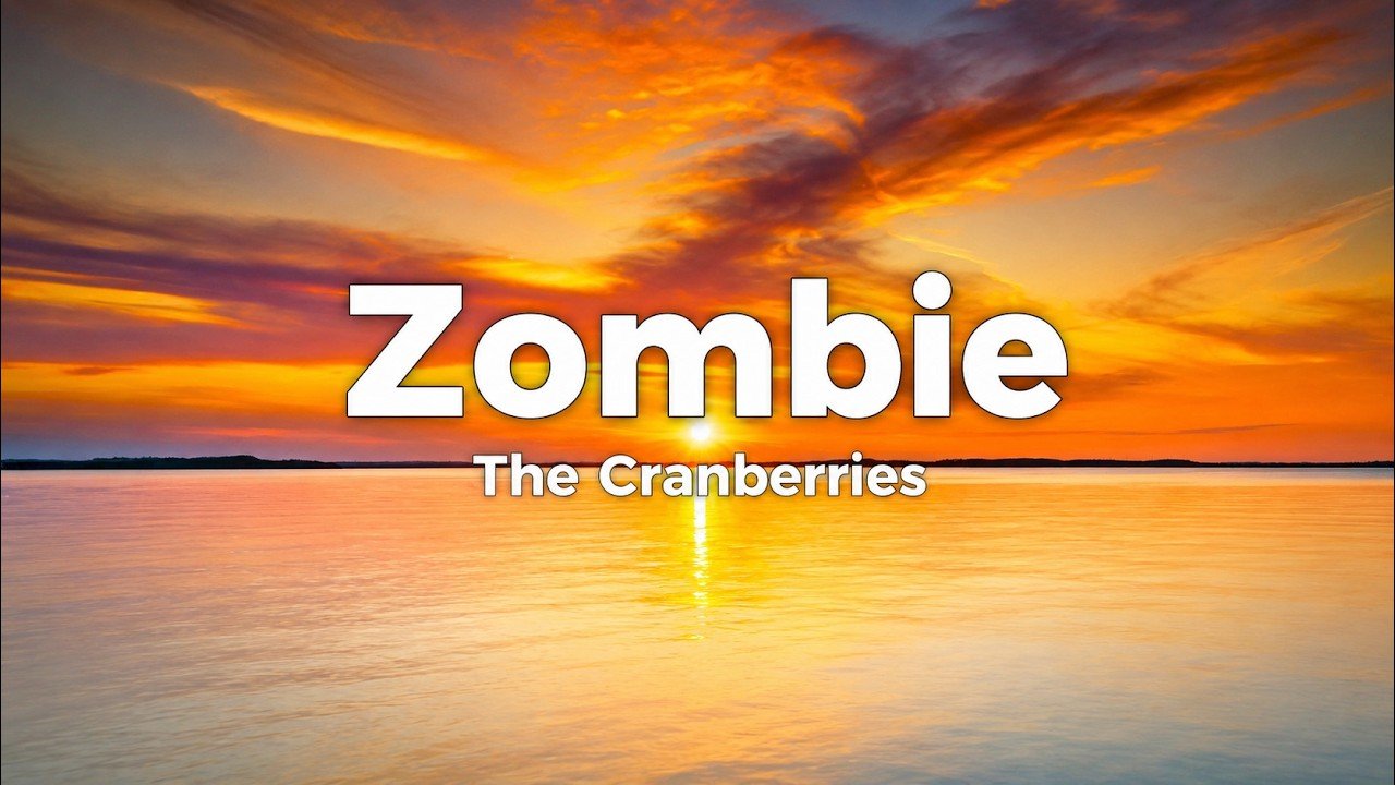The Cranberries – Zombie Lyrics Video (1994)