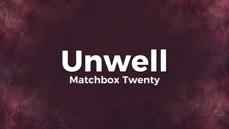 Matchbox Twenty – Unwell lyric video thumbnail (2002)