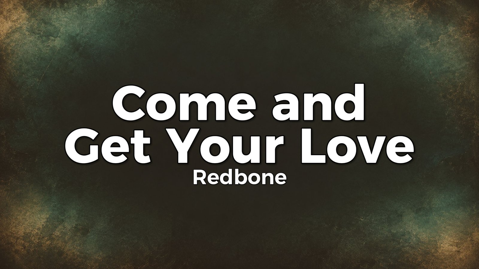 Redbone – Come and Get Your Love Lyrics Video (1974)