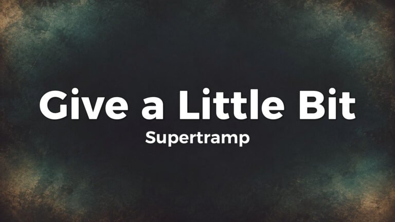 Supertramp – Give a Little Bit lyric video thumbnail (1977)