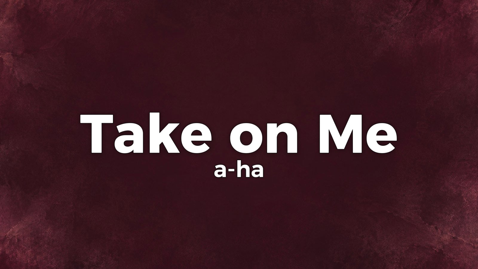 a-ha – Take On Me Lyrics Video (1985)